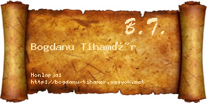 Bogdanu Tihamér névjegykártya